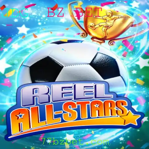ReelAllStars: Descubra a Emoção do Novo Jogo com BZ BET
